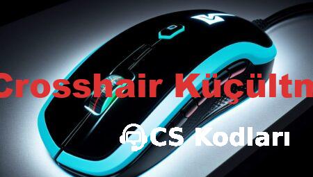 CS 1.6 Crosshair Küçültme Kodu
