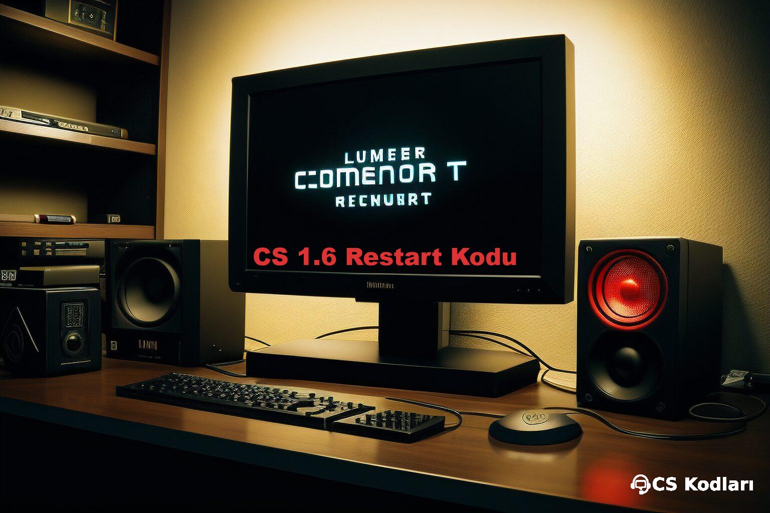 CS 1.6 Restart Kodu
