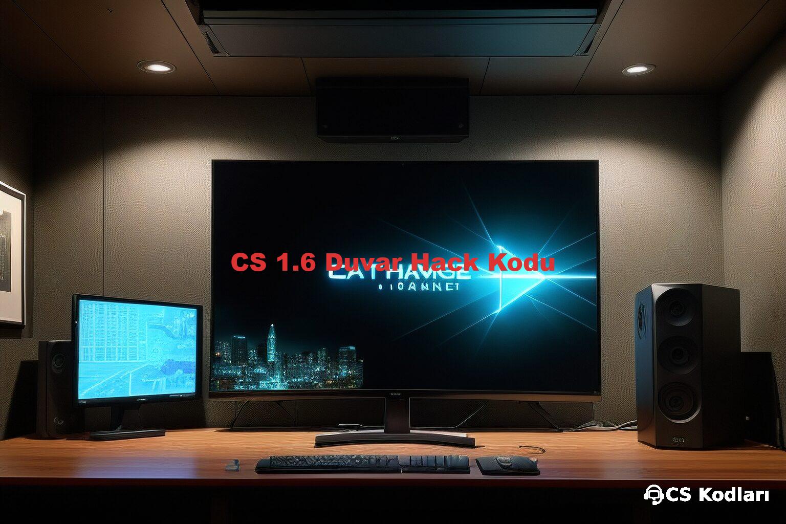 CS 1.6 Duvar Hack Kodu