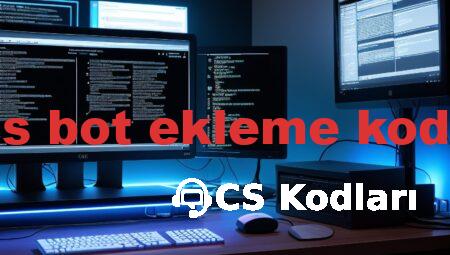 cs bot ekleme kodu