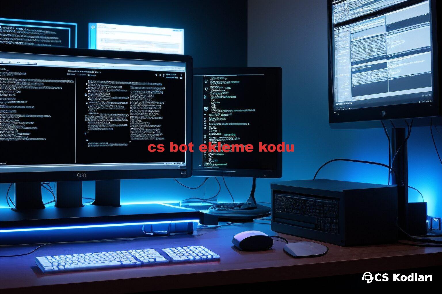 cs bot ekleme kodu