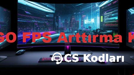 CS:GO FPS Arttırma Kodu