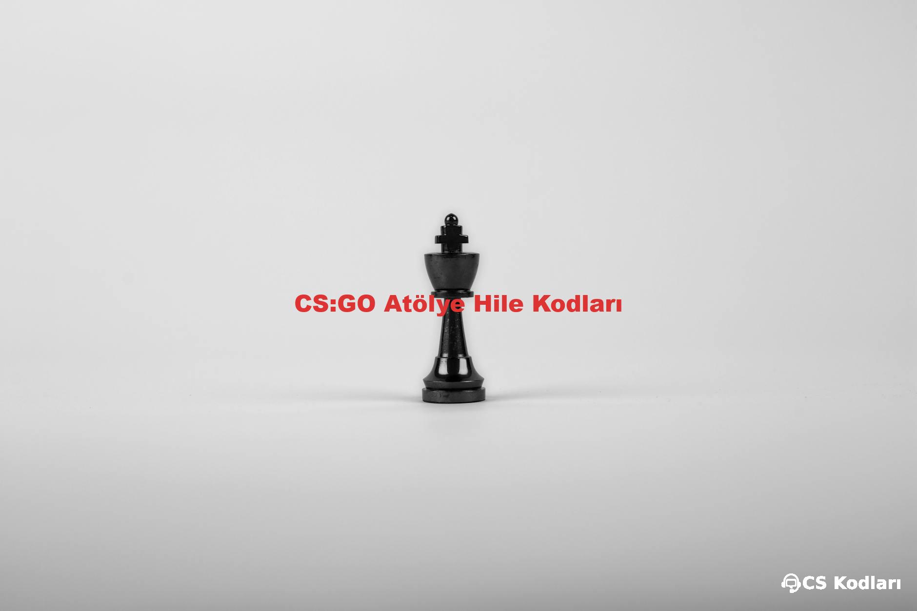 CS:GO Atölye Hile Kodları