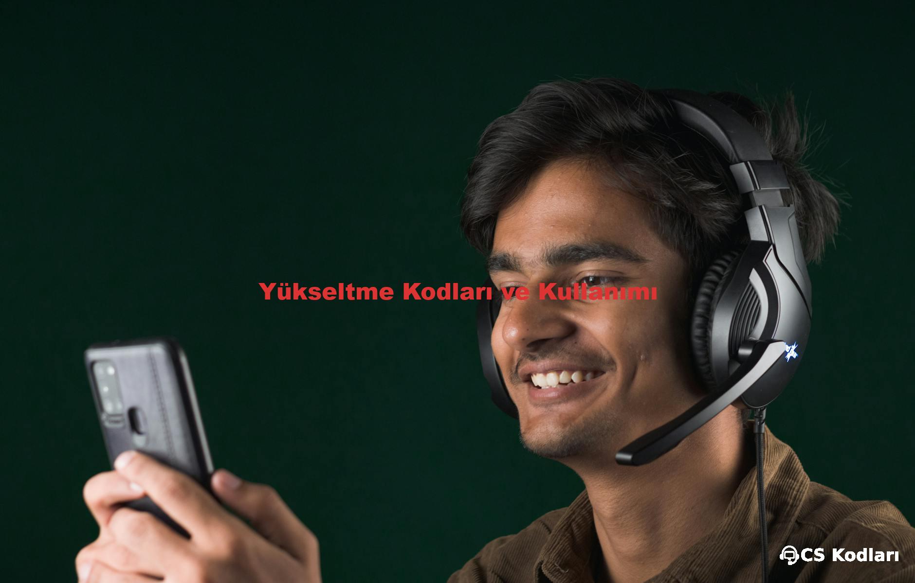 Yükseltme Kodları ve Kullanımı