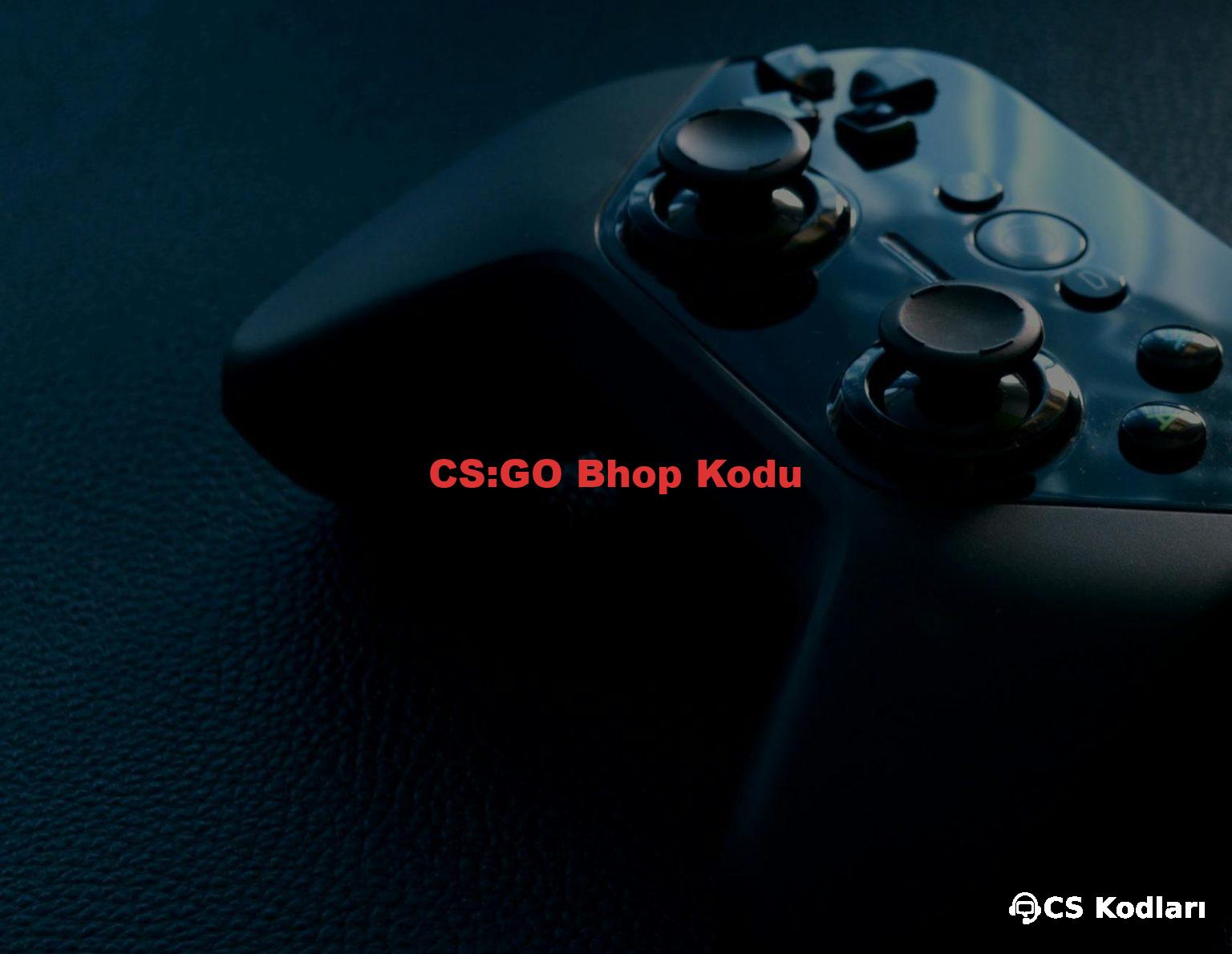 CS:GO Bhop Kodu - CS Kodları