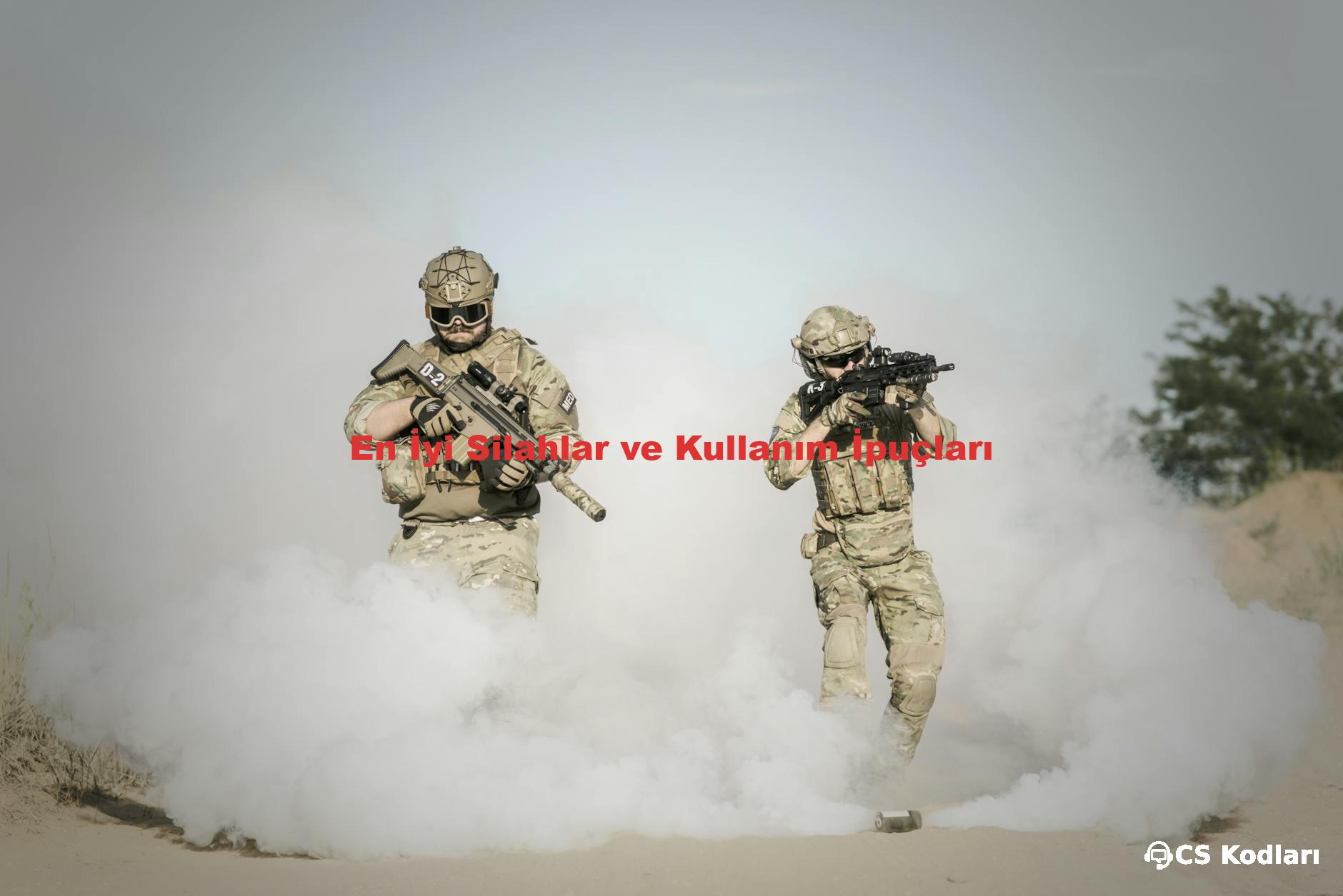 En İyi Silahlar ve Kullanım İpuçları