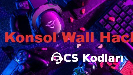 CS GO Konsol Wall Hack Kodu