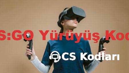 CS:GO Yürüyüş Kodu