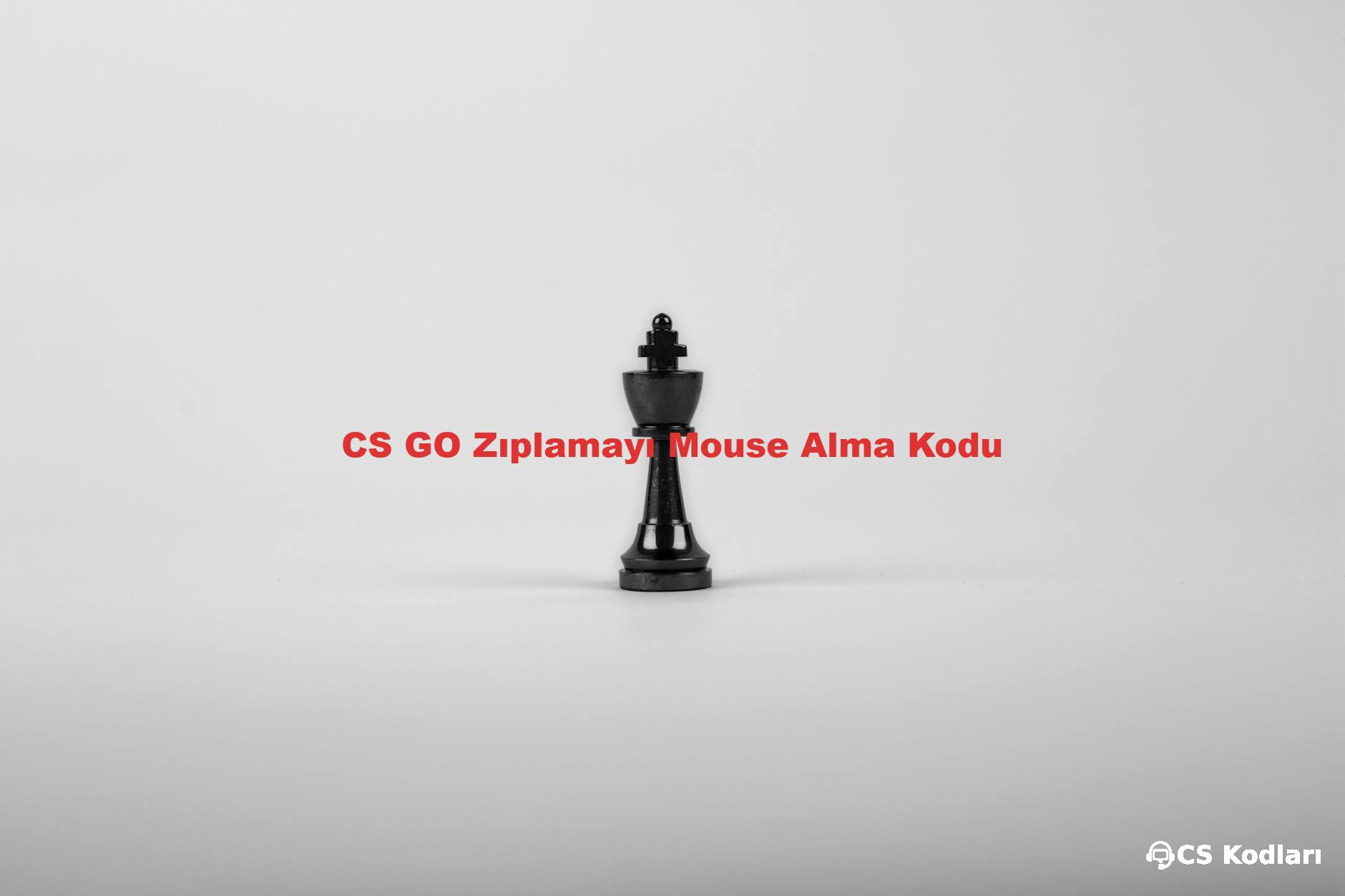 CS GO Zıplamayı Mouse Alma Kodu